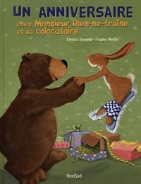 Un  anniversaire chez monsieur Rien-ne-traîne et sa colocataire