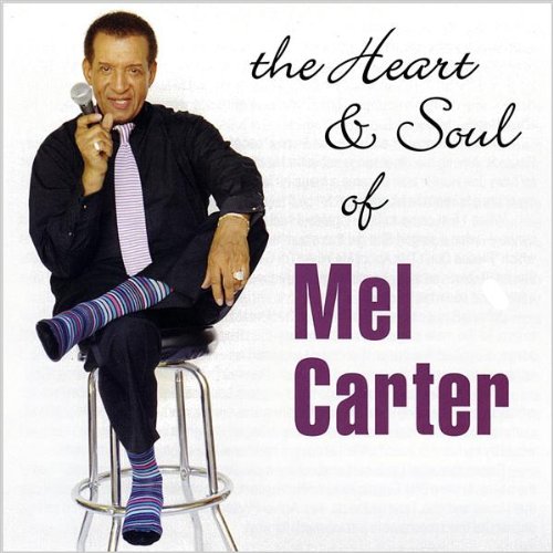 Mel Carter The Heart & Soul of Mel Carter Music