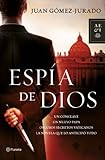 Espia de Dios (Spanish Edition) by 