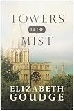 Towers in the Mist by Elizabeth Goudge