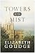 Towers in the Mist by Elizabeth Goudge