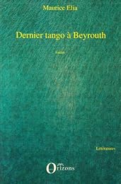 Dernier tango à Beyrouth
