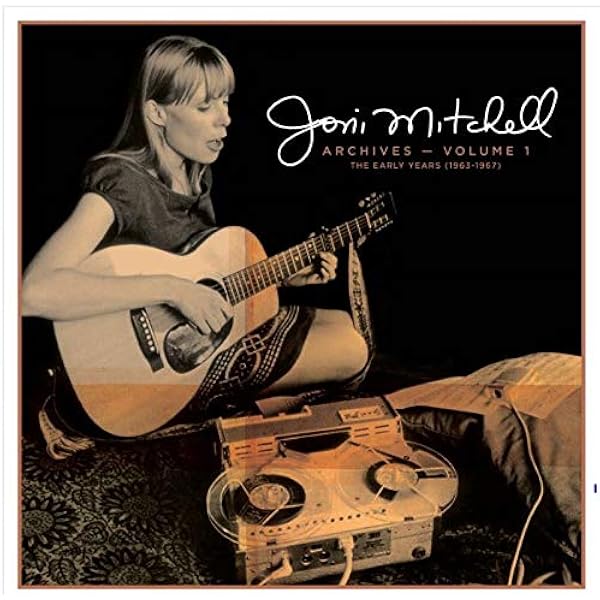 Joni Mitchell Archives – Vol. 2: The Reprise Years (1968-1971