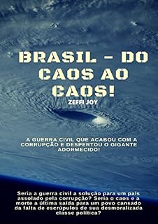 Livro Brasil, Do Caos Ao Caos