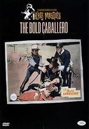 The Bold Caballero