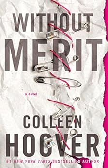 Without Merit: A Novel by [Hoover, Colleen]