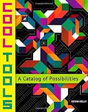 Cool Tools: A Catalog of Possibilities