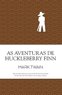 Livro As Aventuras de Huckleberry Finn (Clássicos Guerra e Paz Livro 1)