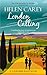 LONDON CALLING (Lavender Road Book 4) by Helen Carey