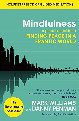 #14 — Mindfulness: A practical guide to finding peace in a frantic...