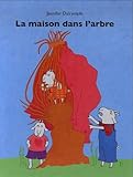La maison dans l'arbre by