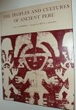 The Peoples and Cultures of Ancient Peru