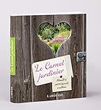 Le Carnet jardinier : Astuces et petits secrets à cultiver by 
