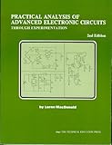 Practical Analysis of Advanced Electronic Circuits: Through Experimentation (Electronic circuit analysis series)