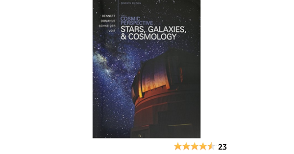 The cosmic perspective stars galaxies and cosmology 7th edition