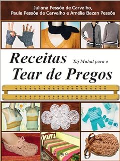 Livro Receitas Taj Mahal para o Tear de Pregos