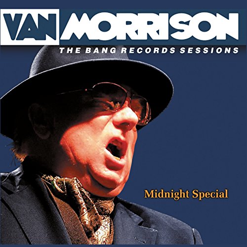 Album Art for Midnight Special: Bang Records Sessions (blue vinyl) by Van Morrison