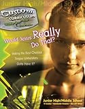 Would Jesus Really Do That? (Custom Curriculum) by David C. Cook