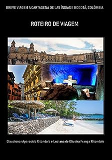 Livro Breve Viagem A Cartagena De Las Índias E BogotÁ, ColÔmbia