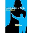 Annihilation of Caste: The Annotated Critical Edition