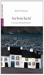 Au bois lacté