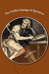 The Golden Sayings of Epictetus