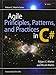 Agile Principles, Patterns, and Practices in C# by Robert C. Martin, Micah Martin