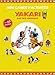 Mon cahier d'activités Yakari ami des animaux : Avec 60 stickers by 
