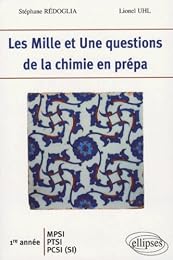 Les  mille et une questions de la chimie en prépa