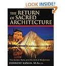The Return of Sacred Architecture: The Golden Ratio and the End of Modernism