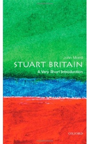 "Stuart Britain - A Very Short Introduction (Very Short Introductions)" av John Morrill