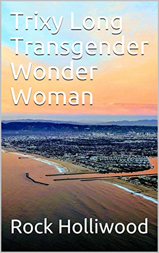 Trixy Long Transgender Wonder Woman