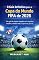 Livro O Guia Definitivo para a Copa do Mundo FIFA de 2026: Um guia de viagem completo com ingressos, estádios, cidades-sede e experiências para fãs.