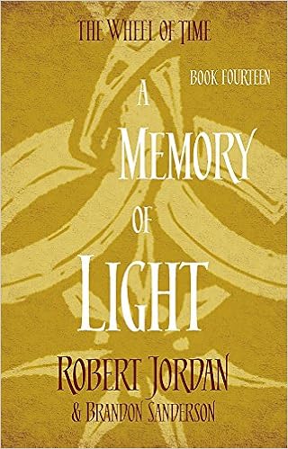 A Memory Of Light: Book 14 of the Wheel of Time: Amazon.co.uk ...