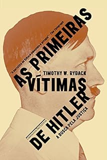 Livro As primeiras vítimas de Hitler: A busca por justiça