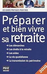 Préparer et bien vivre sa retraite