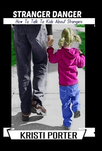 Stranger Danger - How to Talk to Kids About Strangers