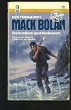Defenders And Believers (Mack Bolan, the Executioner, No 89)