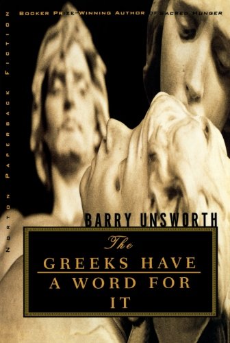 The Greeks Have a Word for It (Norton Paperback Fiction)