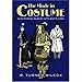The Mode in Costume: A Historical Survey with 202 Plates (Dover Fashion and Costumes)