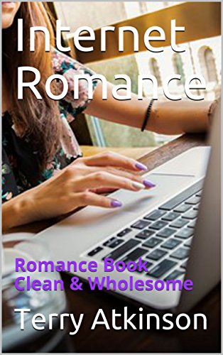 Internet Romance: Romance Book Clean & Wholesome