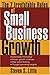The 7 Irrefutable Rules of Small Business Growth - Book by Steven Little