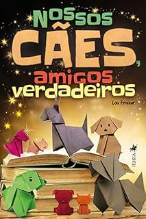 Livro Nossos cães, amigos verdadeiros