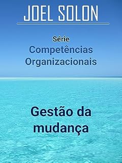 Livro Gestão da mudança (Competências Organizacionais)