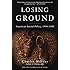 Losing Ground: American Social Policy, 1950-1980