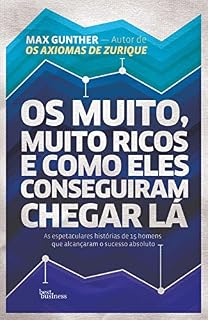 Livro Os muito, muito ricos e como eles conseguiram chegar lá