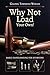 Why Not Load Your Own by Townsend Whelen