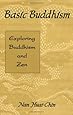 Basic Buddhism: Exploring Buddhism and Zen
