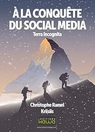 À la conquête du social media
