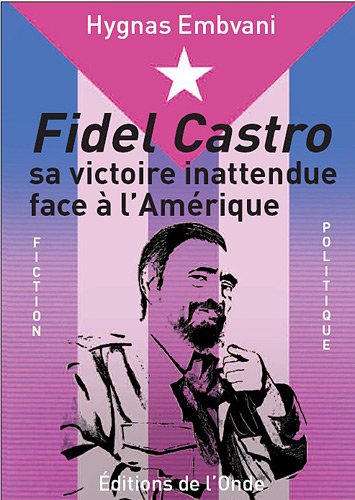 Fidel Castro by Jean-Jacques NATTIEZ (Paperback)
